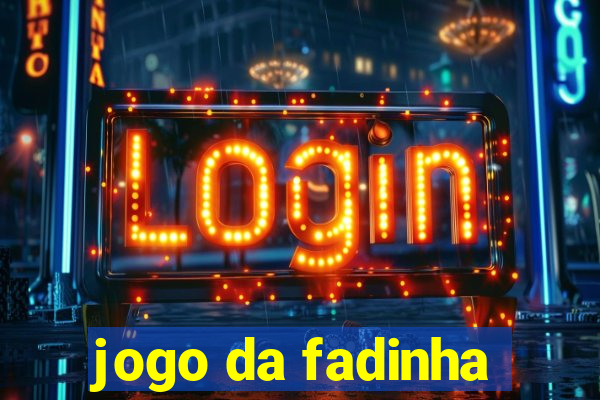 jogo da fadinha